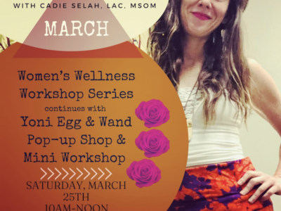Women's Wellness Workshop Series: Yoni Egg & Wand Pop-up Shop & Mini Workshop