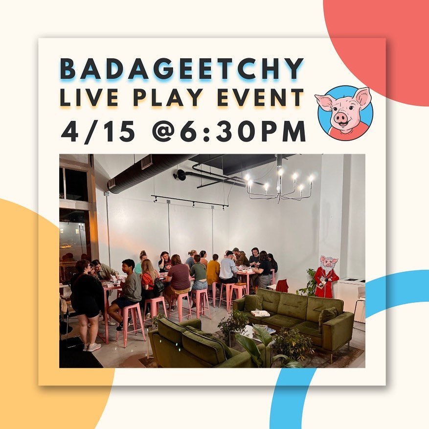 Badageetchy Live Play Event