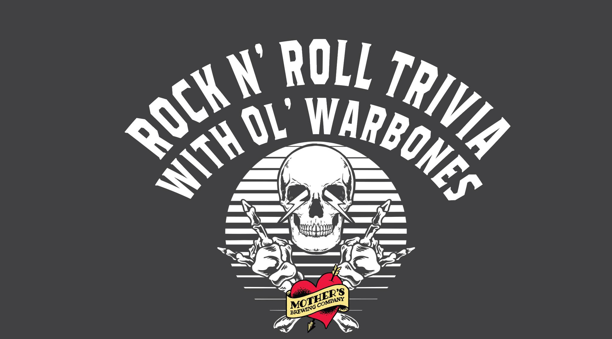 Rock N' Roll Trivia with Ol' Warbones