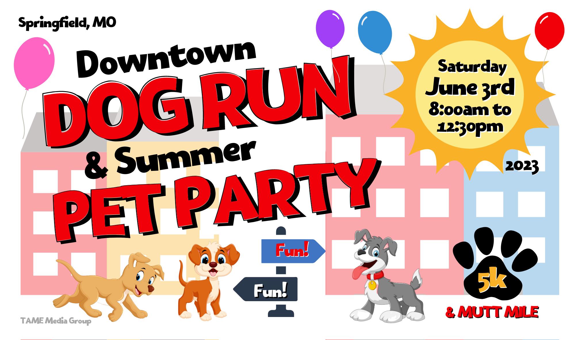 Downtown Dog Run & Summer Pet Party 2023