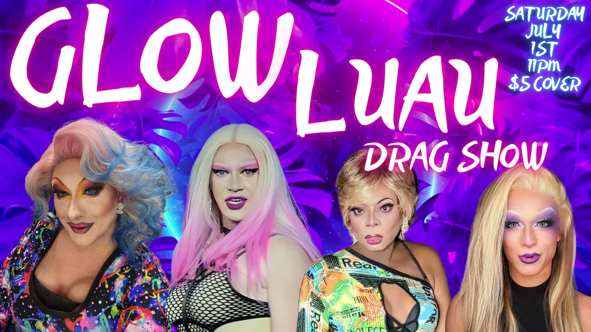 Glow Luau Drag Show
