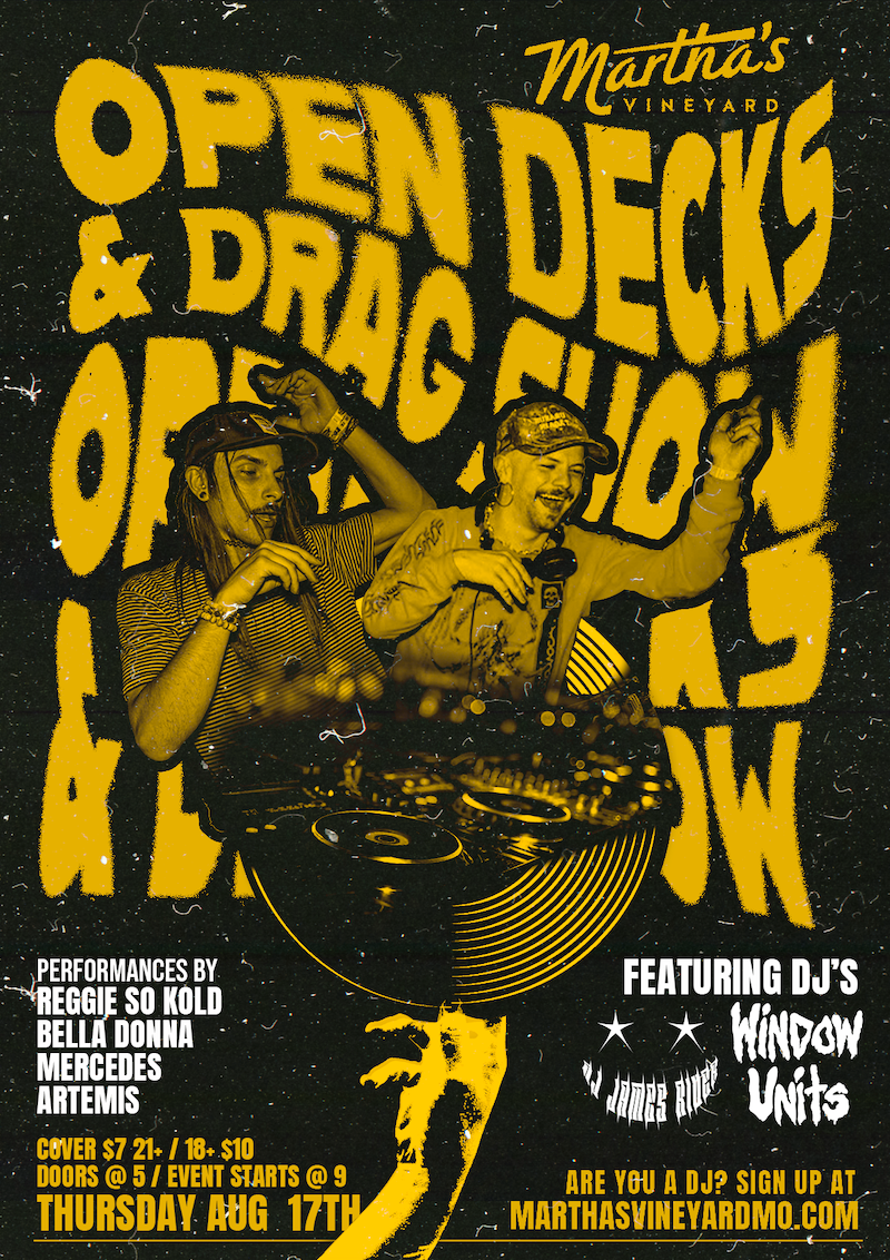 Martha's Open Decks + Drag Show!