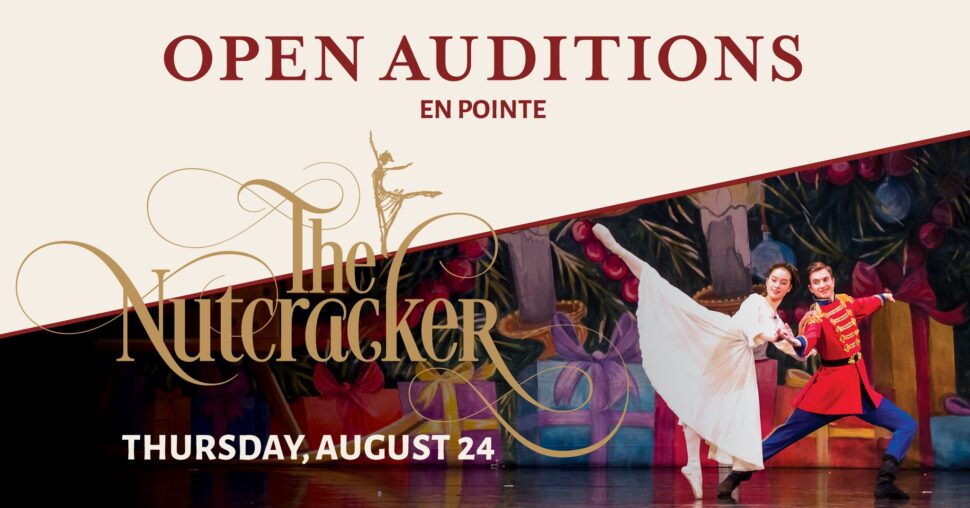 The Nutcracker Open Audition En Pointe It's All Downtown It's All Downtown