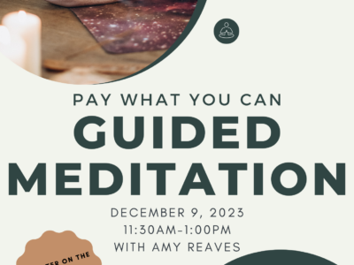 Pay What you Can Guided Meditation with Amy Reaves
