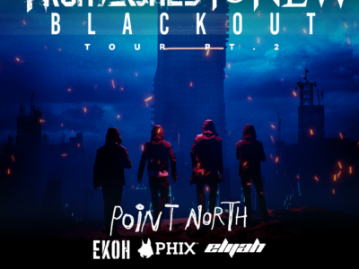 FROM ASHES TO NEW: BLACKOUT TOUR PT. 2 w/ Point North, Ekoh, Phix, and Elijah