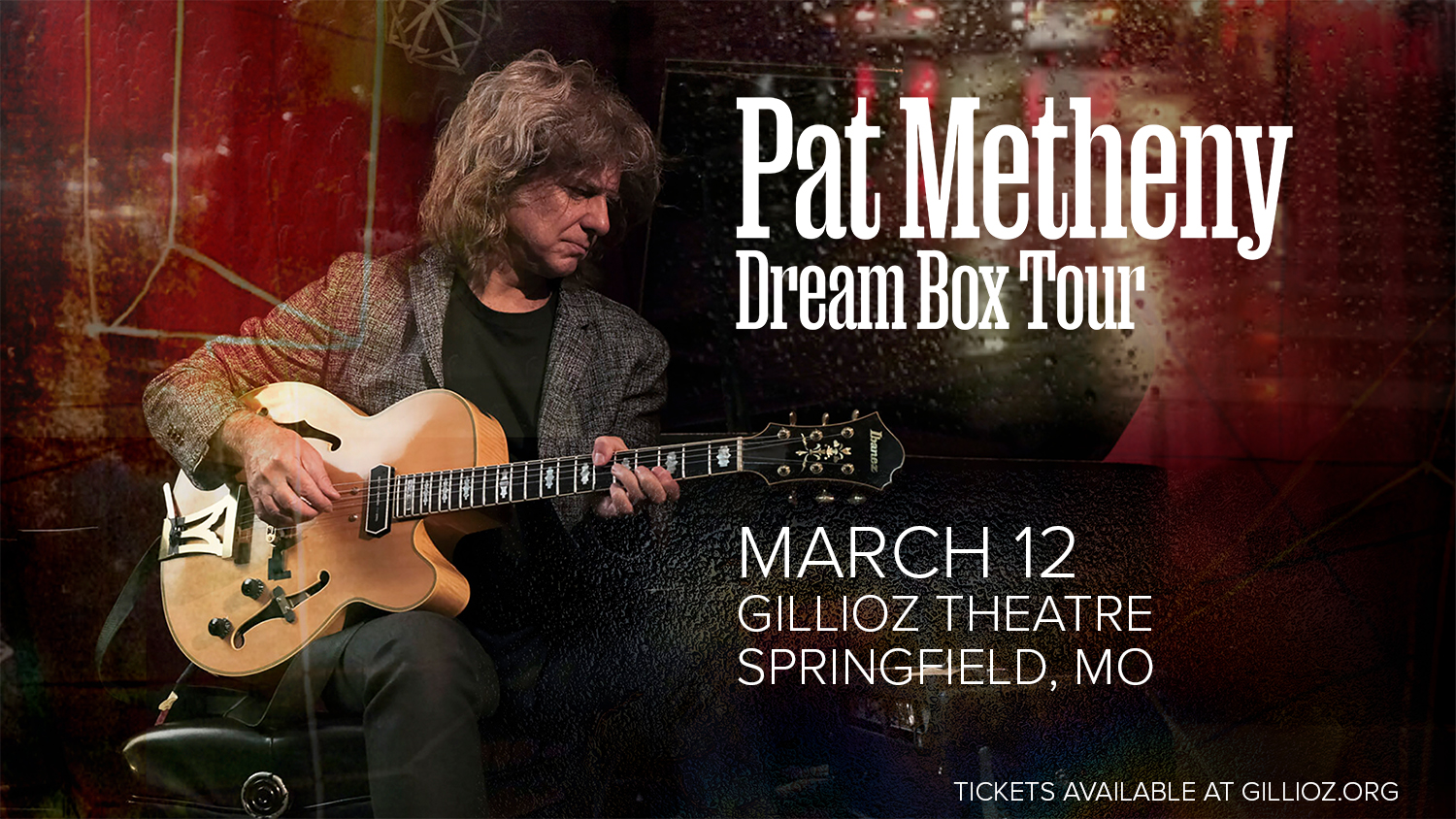 Pat Metheny: Dream Box Tour