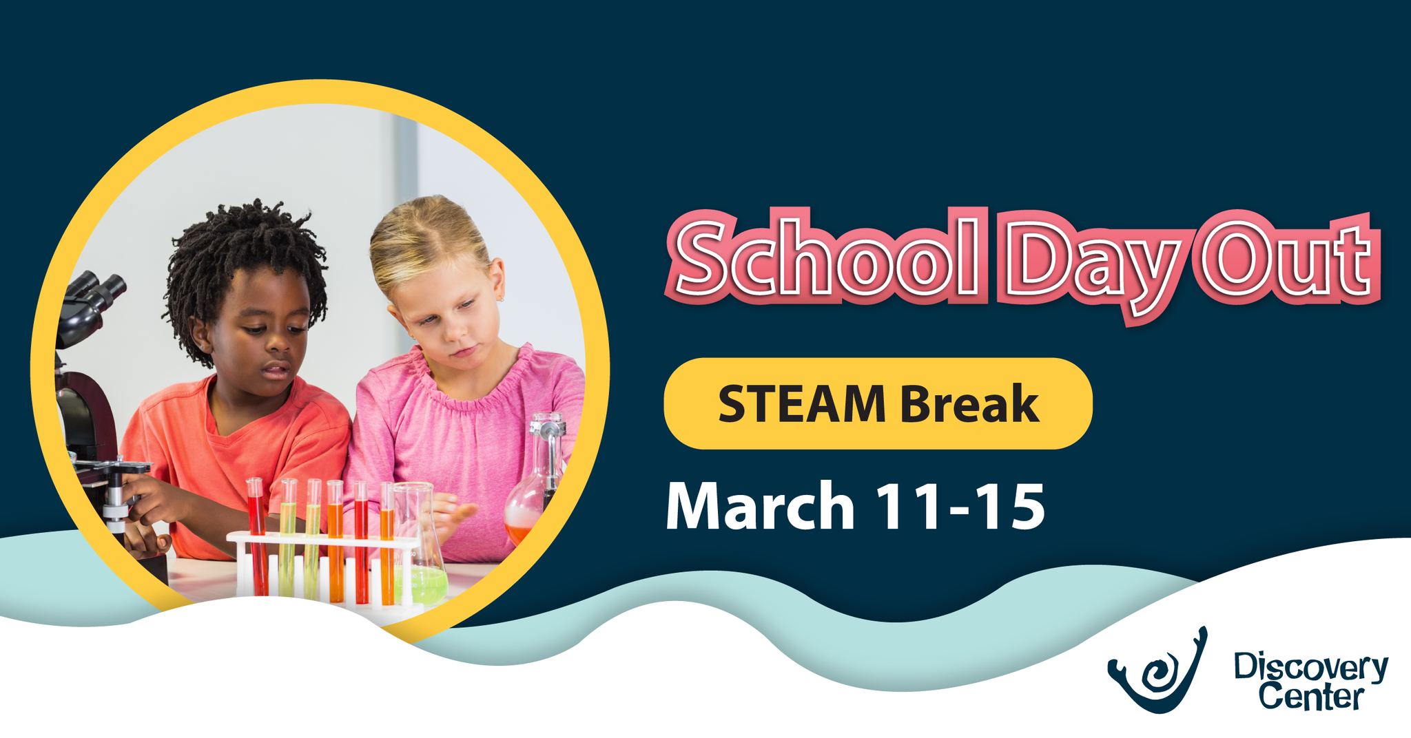 School Day Out: STEAM Break