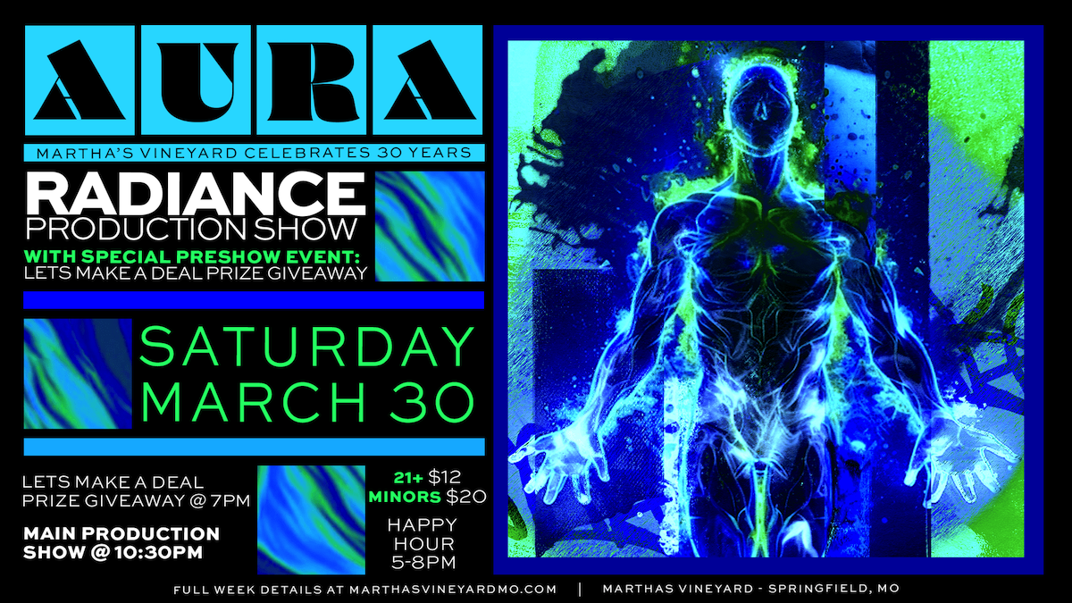 AURA: RADIANCE Production Show and Let’s Make A Deal Preshow