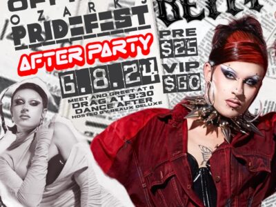 BLESS: OFFICIAL OZARKS PRIDEFEST AFTER PARTY Ft. Daya Betty