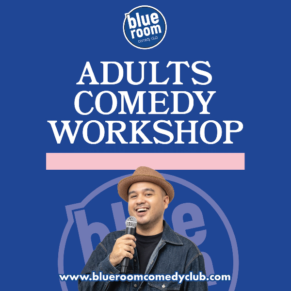 Adult Comedy Class **Don't Be A Baby!**