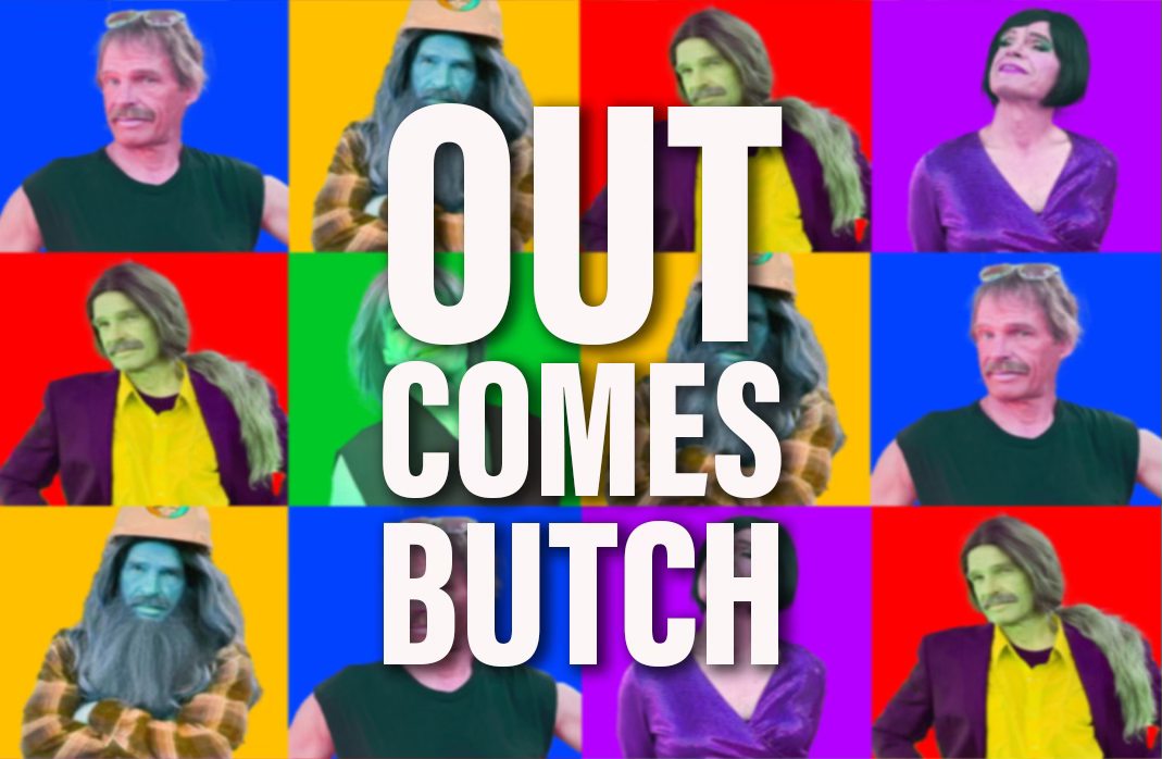 Out Comes Butch