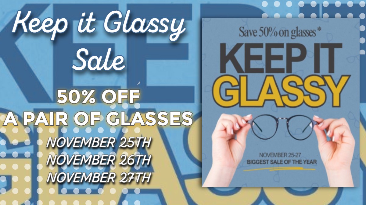Vision Clinic's Keep It Glassy Sale!