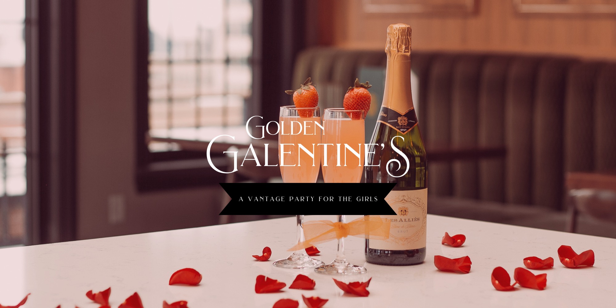 Golden Galentine's at Vantage