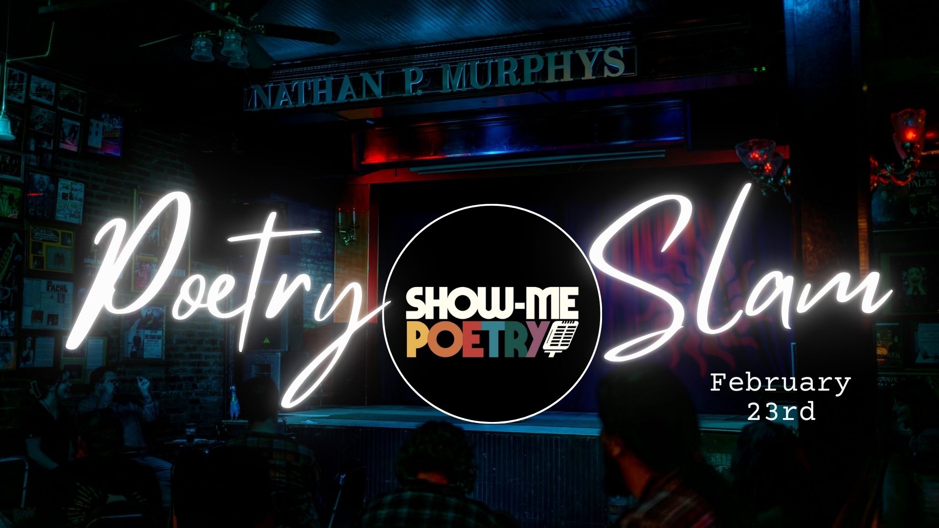 February Show Me Poetry Slam