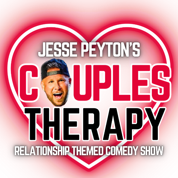 Jesse Peyton's “Couples Therapy” Relationship Themed Comedy Show