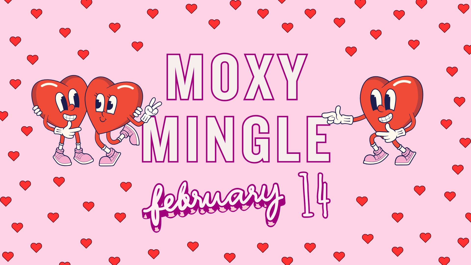 Moxy Mingle