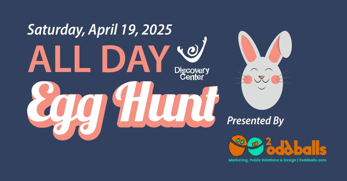 Indoor Egg Hunt - At the Discovery Center