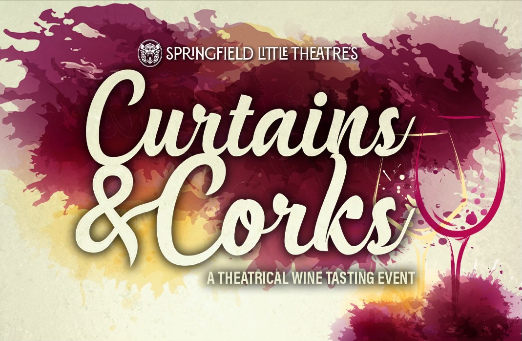 Curtains & Corks benefitting Springfield Little Theatre