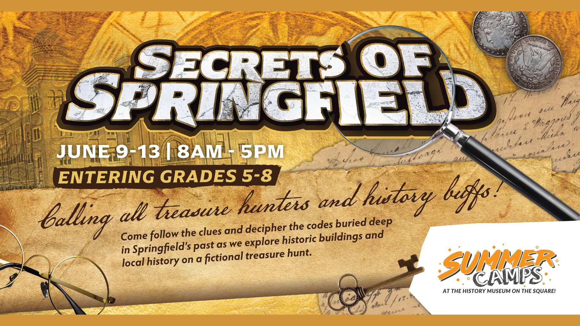 Secrets of Springfield Summer Camp (Grades 5-8)