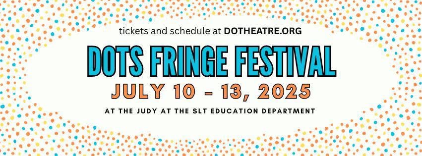 DOTS Fringe Festival