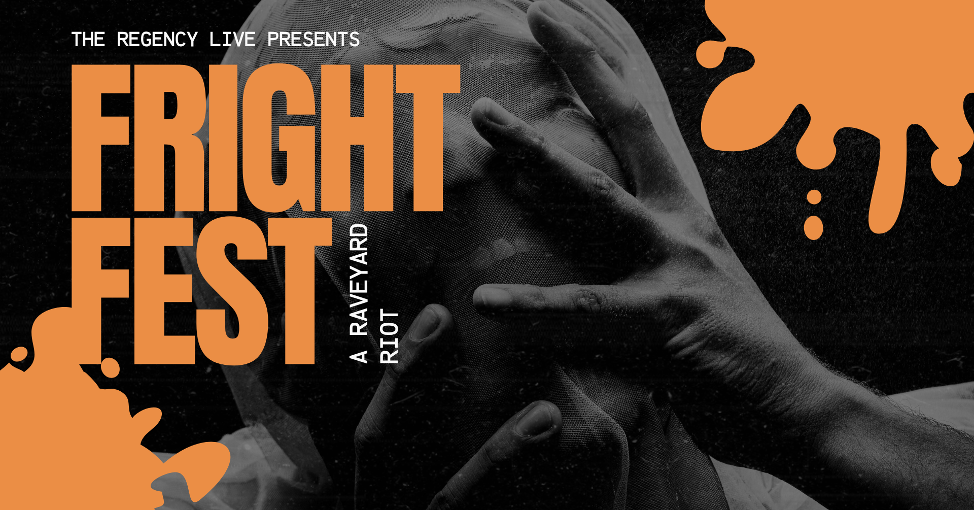 Fright Fest at The Regency Live