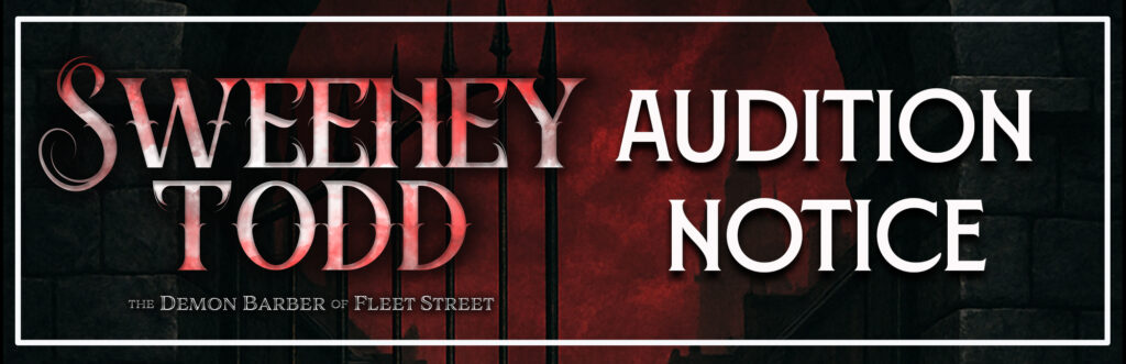 Sweeney Todd Auditions