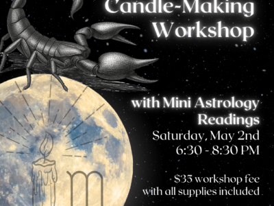 Scorpio Full Moon Candlemaking + Mini Astrology Readings