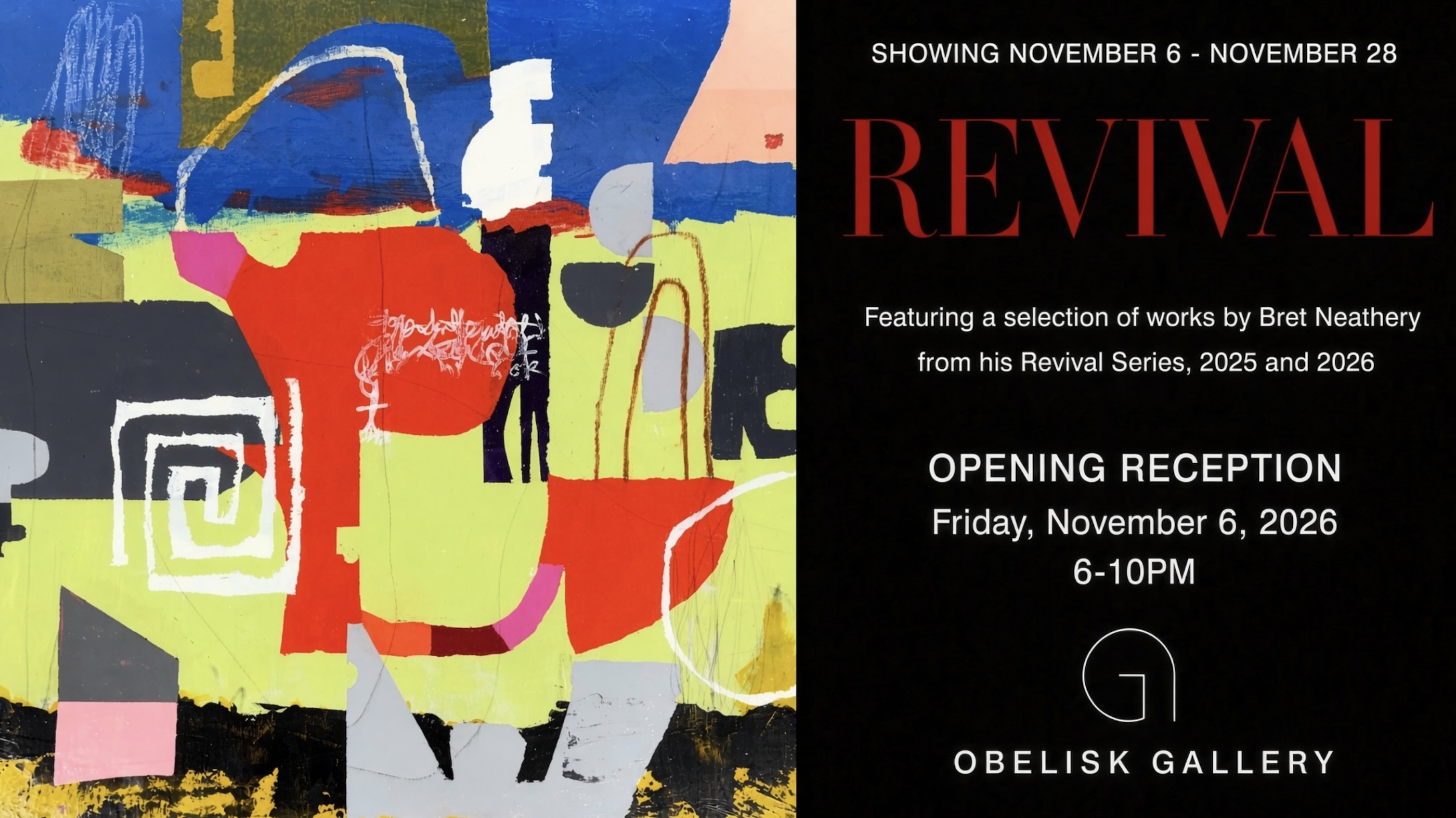First Friday at Obelisk Home Featuring Bret Neathery
