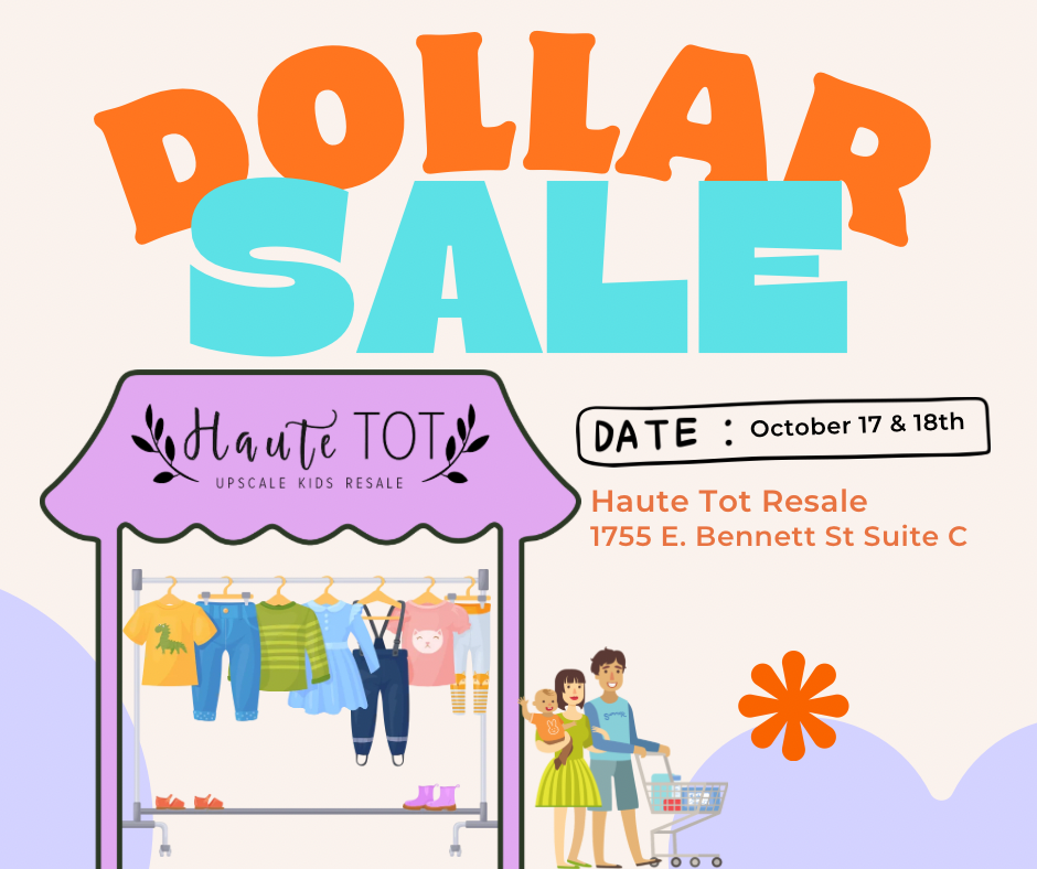 Haute Tot Resale - Parking Lot Dollar Sale